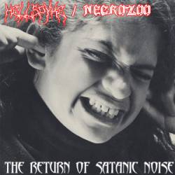 Infernal Deathcrusher : The Return of Satanic Noise